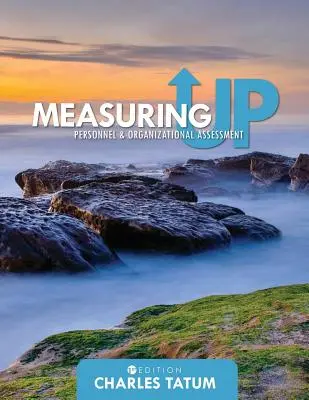 Measuring Up : Évaluation du personnel et de l'organisation - Measuring Up: Personnel and Organizational Assessment