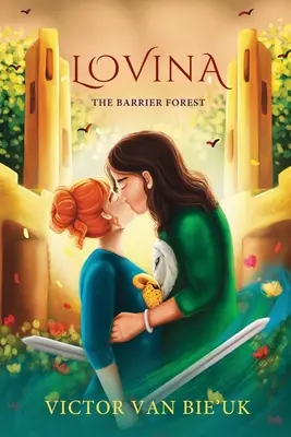 Lovina - La forêt de la barrière - Lovina - The Barrier Forest