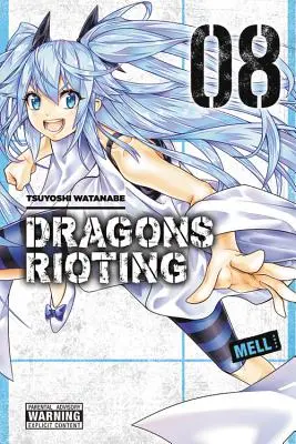 L'émeute des dragons, tome 8 - Dragons Rioting, Vol. 8