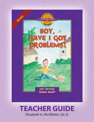 Guide de l'enseignant À la découverte de soi(r) : J'ai des problèmes ! - Discover 4 Yourself(r) Teacher Guide: Boy, Have I Got Problems!