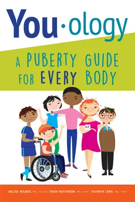 You-ology : Un guide de la puberté pour tous les corps - You-ology: A Puberty Guide for Every Body