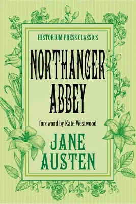 L'Abbaye de Northanger (Historium Press Classics) - Northanger Abbey (Historium Press Classics)