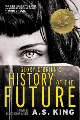 L'histoire du futur de Glory O'Brien - Glory O'Brien's History of the Future