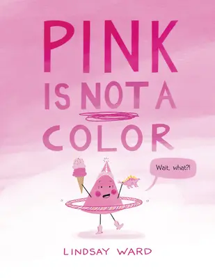 Le rose n'est pas une couleur - Pink Is Not a Color