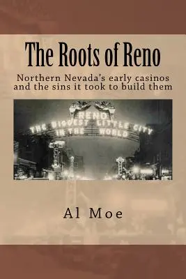 Les racines de Reno - The Roots of Reno