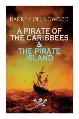 Un pirate des Caraïbes et l'île des pirates - A Pirate of the Caribbees & the Pirate Island