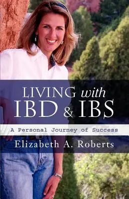 Vivre avec les MICI et le syndrome de l'intestin irritable : Un parcours personnel jalonné de succès - Living with IBD & IBS: A Personal Journey of Success