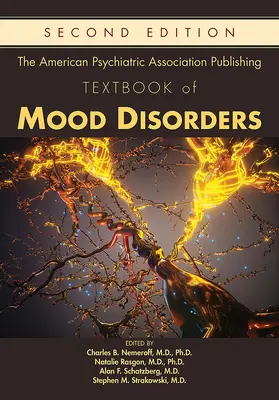 Manuel des troubles de l'humeur publié par l'American Psychiatric Association - The American Psychiatric Association Publishing Textbook of Mood Disorders