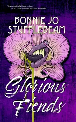 Glorious Fiends (en anglais) - Glorious Fiends