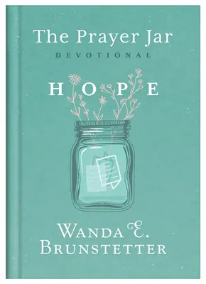 The Prayer Jar Devotional : L'espoir - The Prayer Jar Devotional: Hope