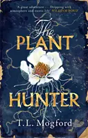 Chasseur de plantes - « Une grande aventure » William Boyd - Plant Hunter - 'A great adventure' William Boyd