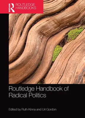 Routledge Handbook of Radical Politics (en anglais) - Routledge Handbook of Radical Politics