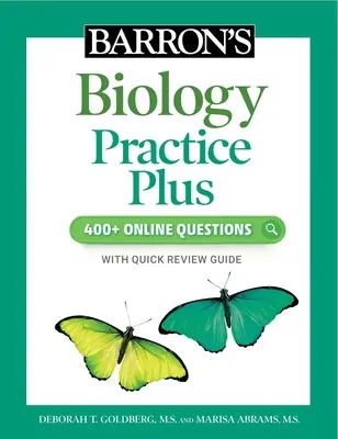 Barron's Biology Practice Plus : 400+ questions en ligne et révision rapide de l'étude - Barron's Biology Practice Plus: 400+ Online Questions and Quick Study Review