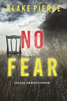 No Fear (Valerie Law FBI Suspense Thriller - Livre 3) - No Fear (A Valerie Law FBI Suspense Thriller-Book 3)