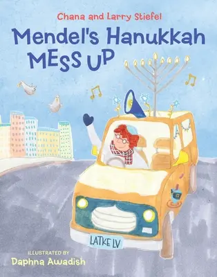 Le désordre de Mendel à Hanoukka - Mendel's Hanukkah Mess Up