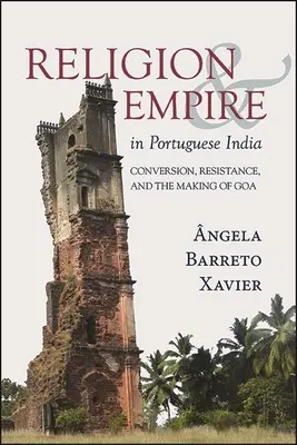 Religion et empire dans l'Inde portugaise - Religion and Empire in Portuguese India