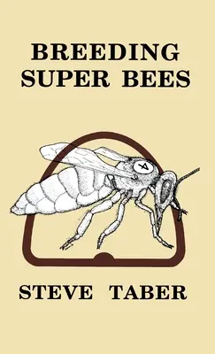 L'élevage de super abeilles - Breeding Super Bees