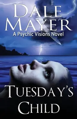 L'enfant du mardi : Un roman de Psychic Visions - Tuesday's Child: A Psychic Visions Novel