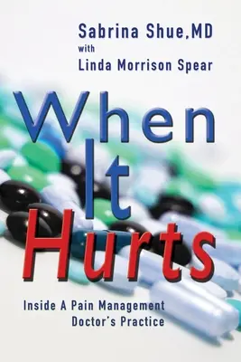 Quand ça fait mal : Dans le cabinet d'un médecin spécialiste du traitement de la douleur - When It Hurts: Inside a Pain Management Doctor's Practice