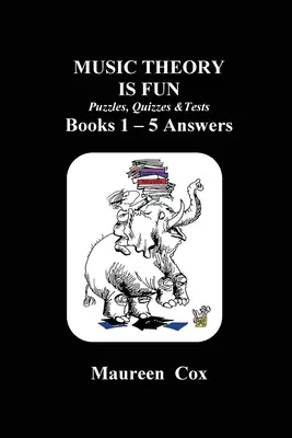 LA THÉORIE DE LA MUSIQUE S'AMUSE Puzzles, Quiz et Tests Livres 1 - 5 Réponses - MUSIC THEORY IS FUN Puzzles, Quizzes & Tests Books 1 - 5 Answers