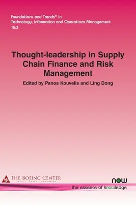 Leadership éclairé en matière de financement de la chaîne d'approvisionnement et de gestion des risques - Thought-leadership in Supply Chain Finance and Risk Management