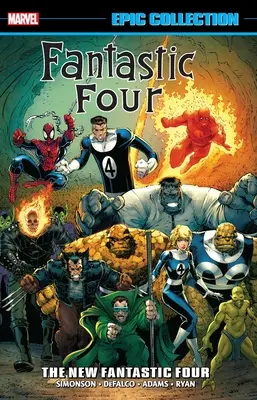 Collection épique des Quatre Fantastiques : Les Nouveaux Quatre Fantastiques - Fantastic Four Epic Collection: The New Fantastic Four