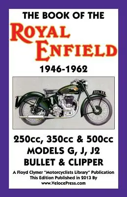 Livre de la Royal Enfield 1946-1962 - Book of the Royal Enfield 1946-1962