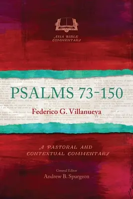 Psaumes 73-150 : Un commentaire pastoral et contextuel - Psalms 73-150: A Pastoral and Contextual Commentary