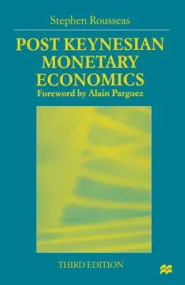 L'économie monétaire postkeynésienne - Post Keynesian Monetary Economics