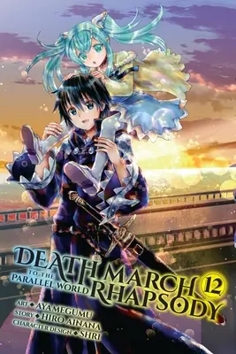 La Marche de la mort dans le monde parallèle, tome 12 (Manga) - Death March to the Parallel World Rhapsody, Vol. 12 (Manga)