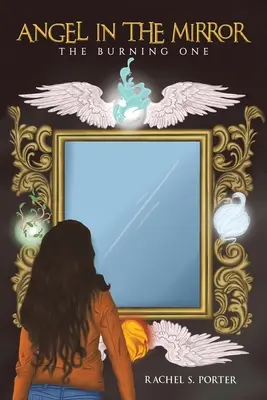 Angel In The Mirror - The Burning One (L'ange dans le miroir) - Angel In The Mirror - The Burning One