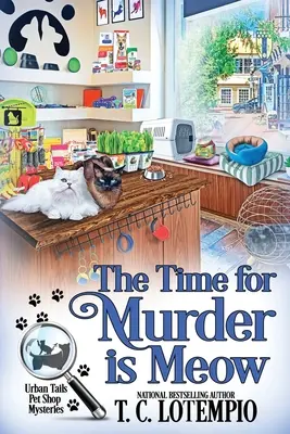 L'heure du meurtre est le miaou - The Time for Murder Is Meow