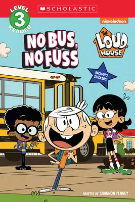 La maison bruyante : Pas de bus, pas d'histoires - The Loud House: No Bus, No Fuss