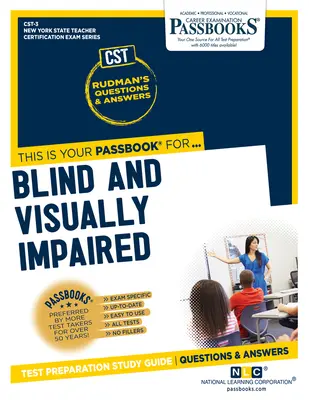 Aveugle et malvoyant (Cst-3) : Passbooks Study Guide Volume 3 - Blind and Visually Impaired (Cst-3): Passbooks Study Guide Volume 3