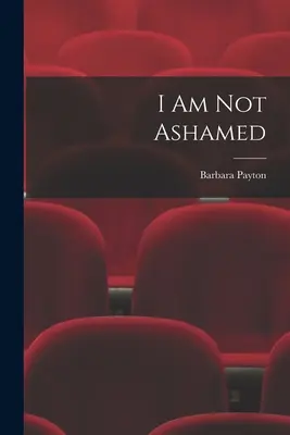 Je n'ai pas honte - I Am Not Ashamed