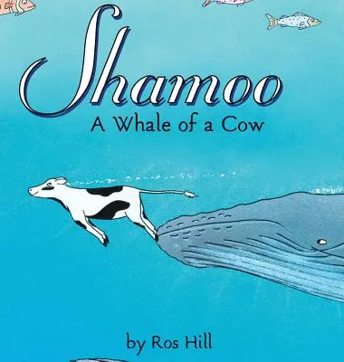 Shamoo : Une baleine de vache (LIB) - Shamoo: A Whale of a Cow (LIB)