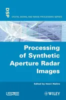 Traitement des images du radar à synthèse d'ouverture (Sar) - Processing of Synthetic Aperture Radar (Sar) Images