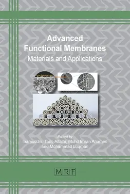 Membranes fonctionnelles avancées : Matériaux et applications - Advanced Functional Membranes: Materials and Applications