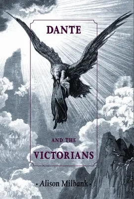 Dante et les Victoriens - Dante and the Victorians