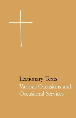 Textes du Lectionnaire, édition Pew : Occasions diverses et services occasionnels - Lectionary Texts Pew Edition: Various Occasions and Occasional Services