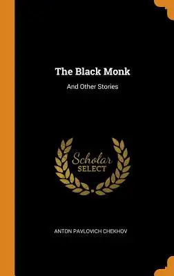 Le moine noir : et autres histoires - The Black Monk: And Other Stories