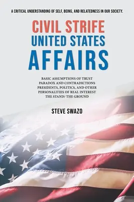 Guerre civile Affaires des États-Unis - Civil Strife United States Affairs