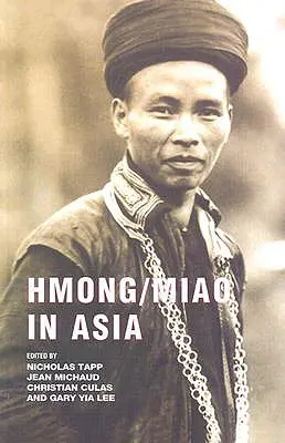 Hmong/Miao en Asie - Hmong/Miao in Asia
