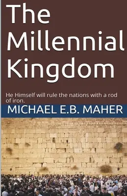 Le Royaume Millénaire - The Millennial Kingdom