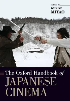 Le manuel d'Oxford sur le cinéma japonais - The Oxford Handbook of Japanese Cinema