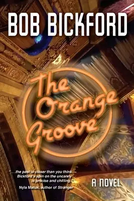 The Orange Groove : Un mystère de Kahlo et Crowe - The Orange Groove: A Kahlo and Crowe Mystery