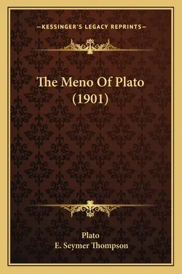 Le Ménon de Platon (1901) - The Meno Of Plato (1901)
