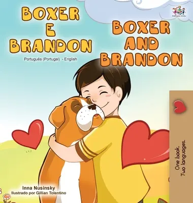 Boxer et Brandon (livre bilingue portugais-anglais - Portugal) - Boxer and Brandon (Portuguese English Bilingual Book - Portugal)