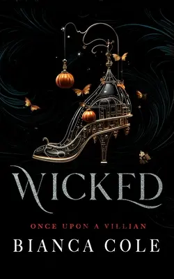 Wicked : Une romance mafieuse sombre et interdite - Wicked: A Dark Forbidden Mafia Romance