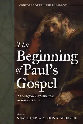 Le début de l'Évangile de Paul - The Beginning of Paul's Gospel